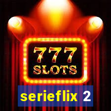 serieflix 2