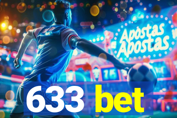 633 bet