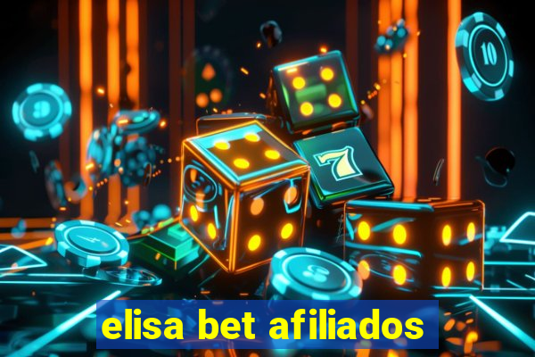 elisa bet afiliados