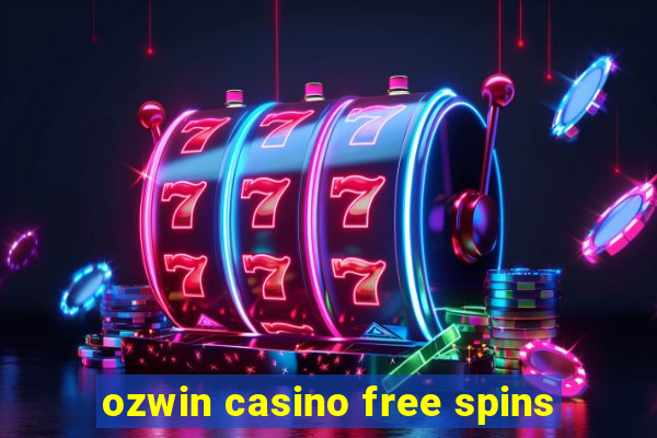 ozwin casino free spins