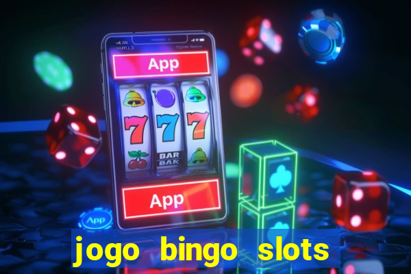 jogo bingo slots é confiável