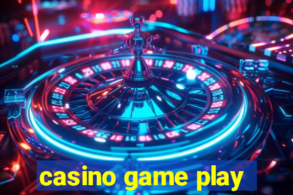 casino game play