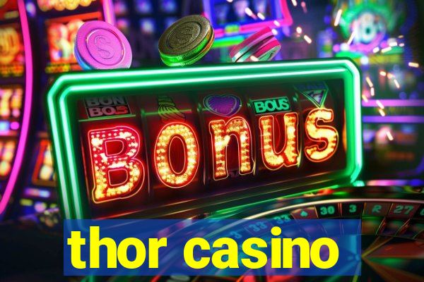 thor casino