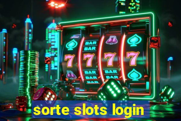 sorte slots login