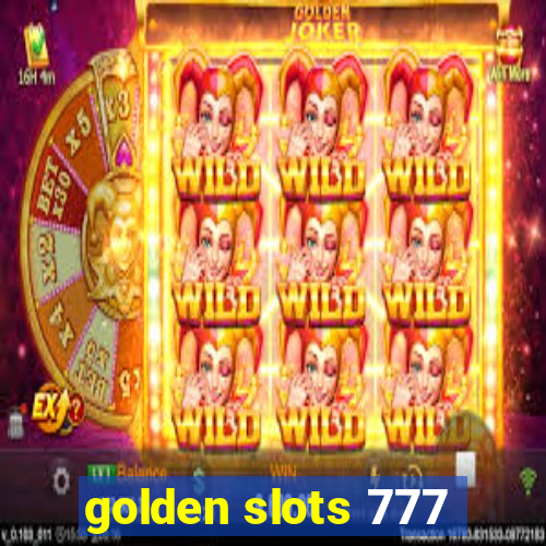 golden slots 777