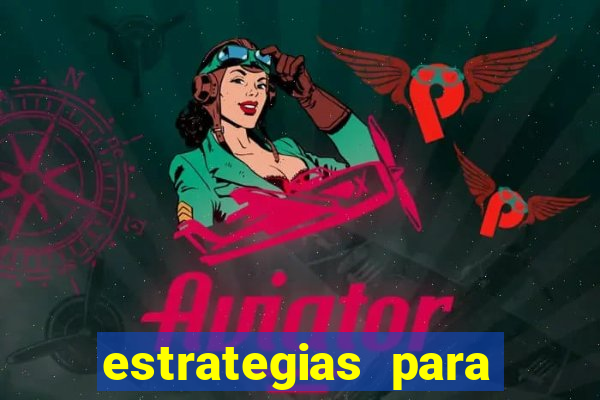 estrategias para jogos slots