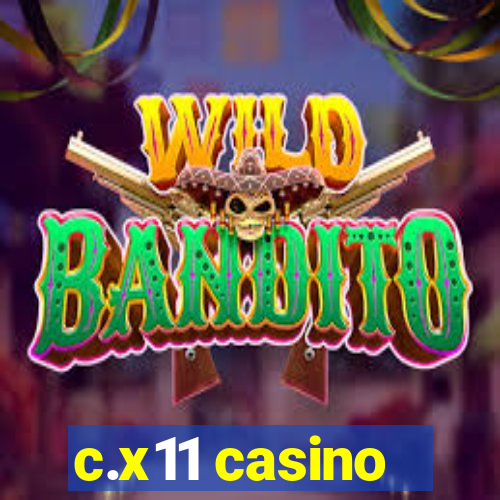 c.x11 casino