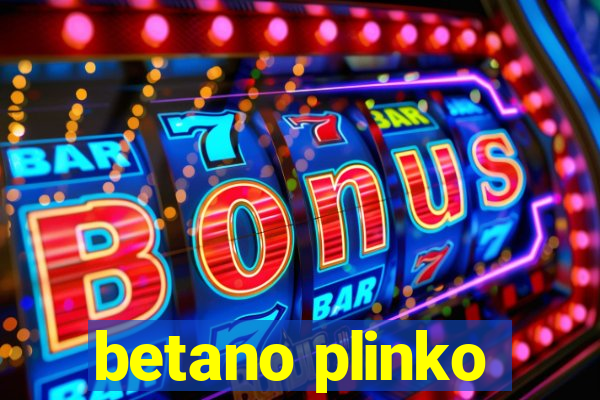 betano plinko