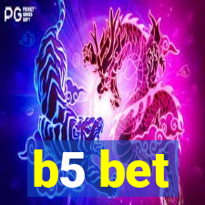 b5 bet