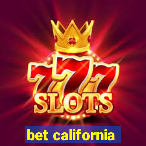 bet california