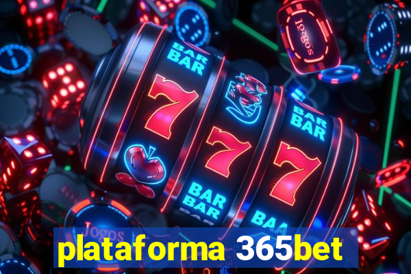 plataforma 365bet