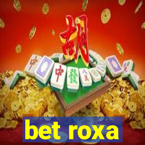 bet roxa