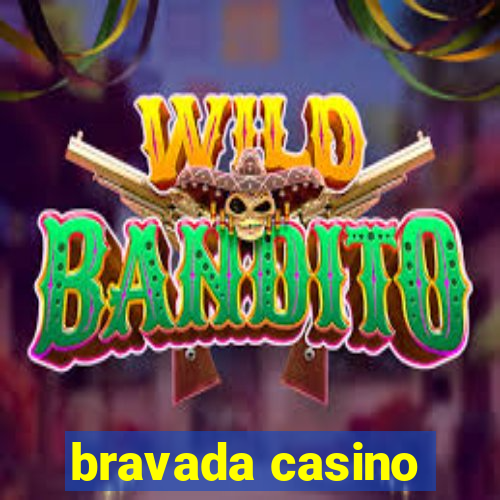 bravada casino