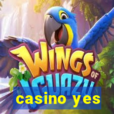 casino yes