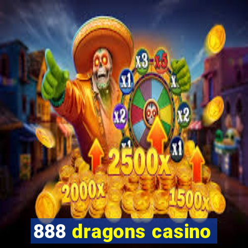 888 dragons casino