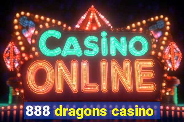 888 dragons casino