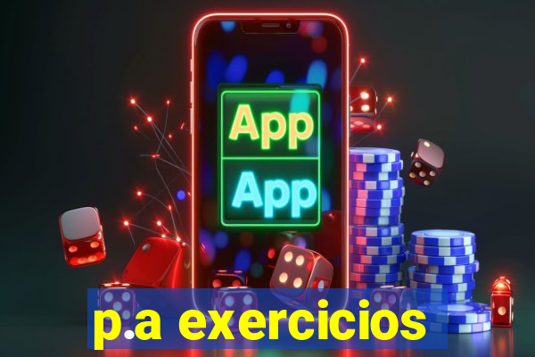 p.a exercicios