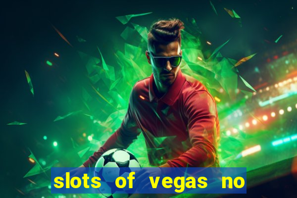 slots of vegas no deposit code