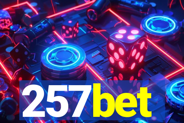 257bet