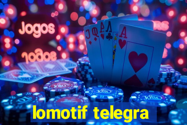 lomotif telegra