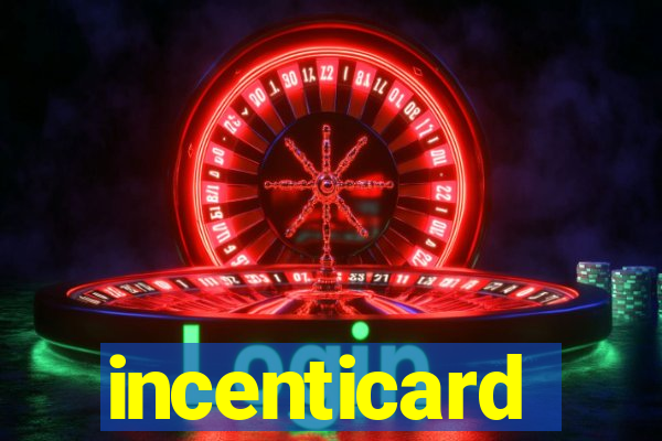 incenticard