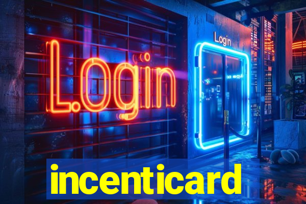 incenticard