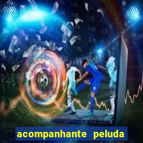 acompanhante peluda s?o paulo