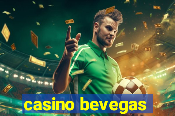 casino bevegas