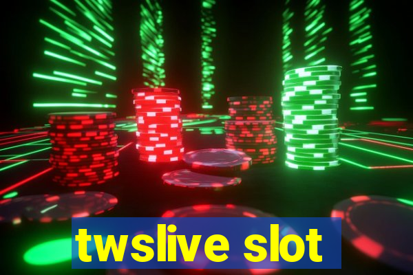 twslive slot