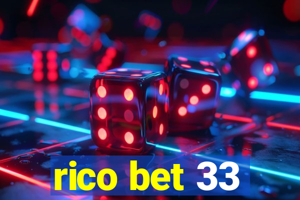 rico bet 33