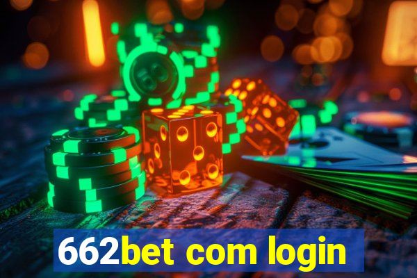 662bet com login