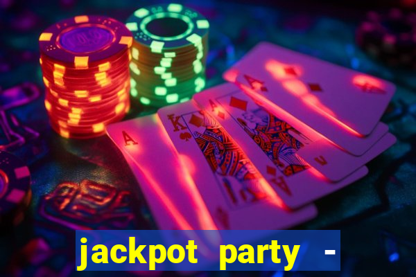 jackpot party - happy vegas