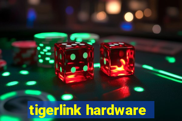 tigerlink hardware