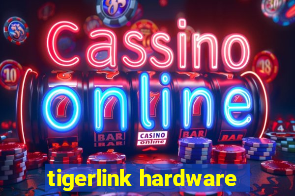 tigerlink hardware