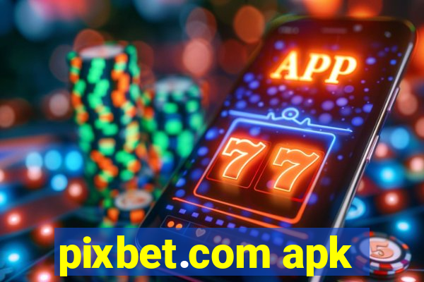 pixbet.com apk