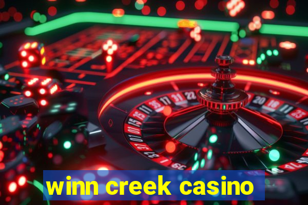 winn creek casino