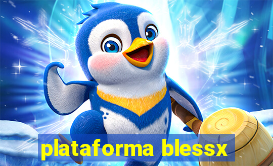 plataforma blessx