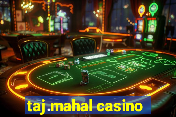 taj.mahal casino