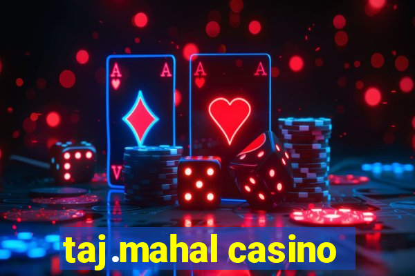 taj.mahal casino