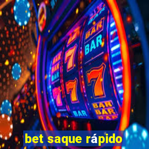 bet saque rápido