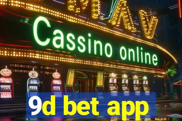 9d bet app