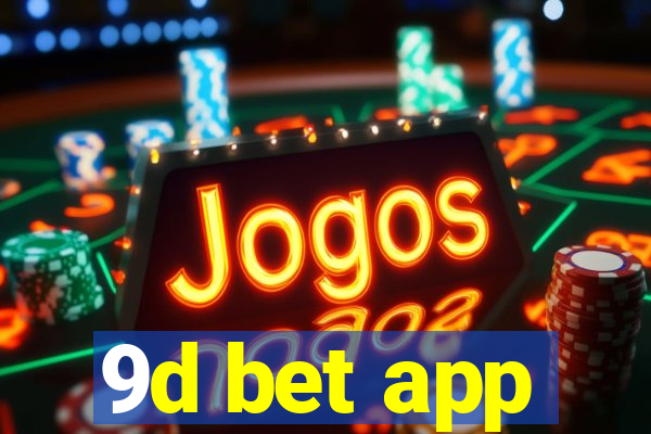 9d bet app