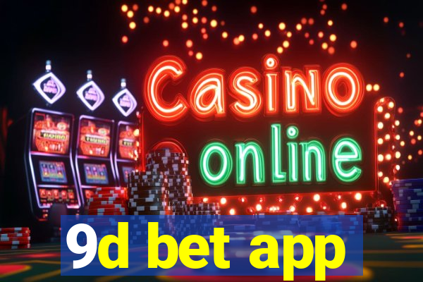 9d bet app