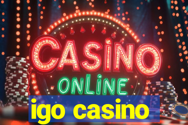 igo casino