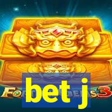 bet j