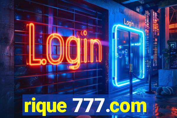 rique 777.com