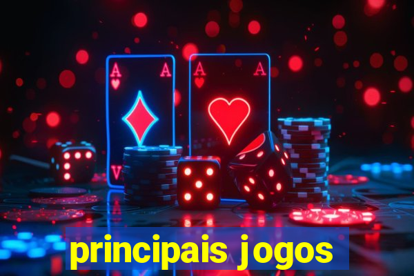 principais jogos