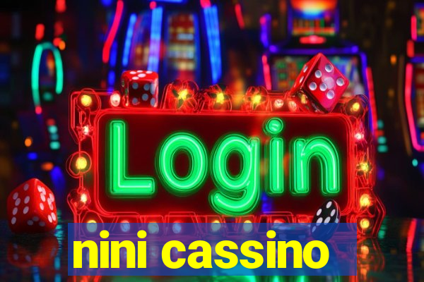 nini cassino