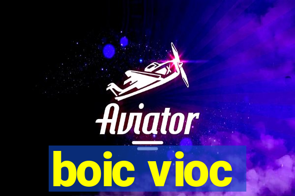 boic vioc