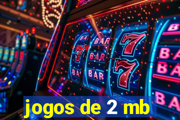 jogos de 2 mb